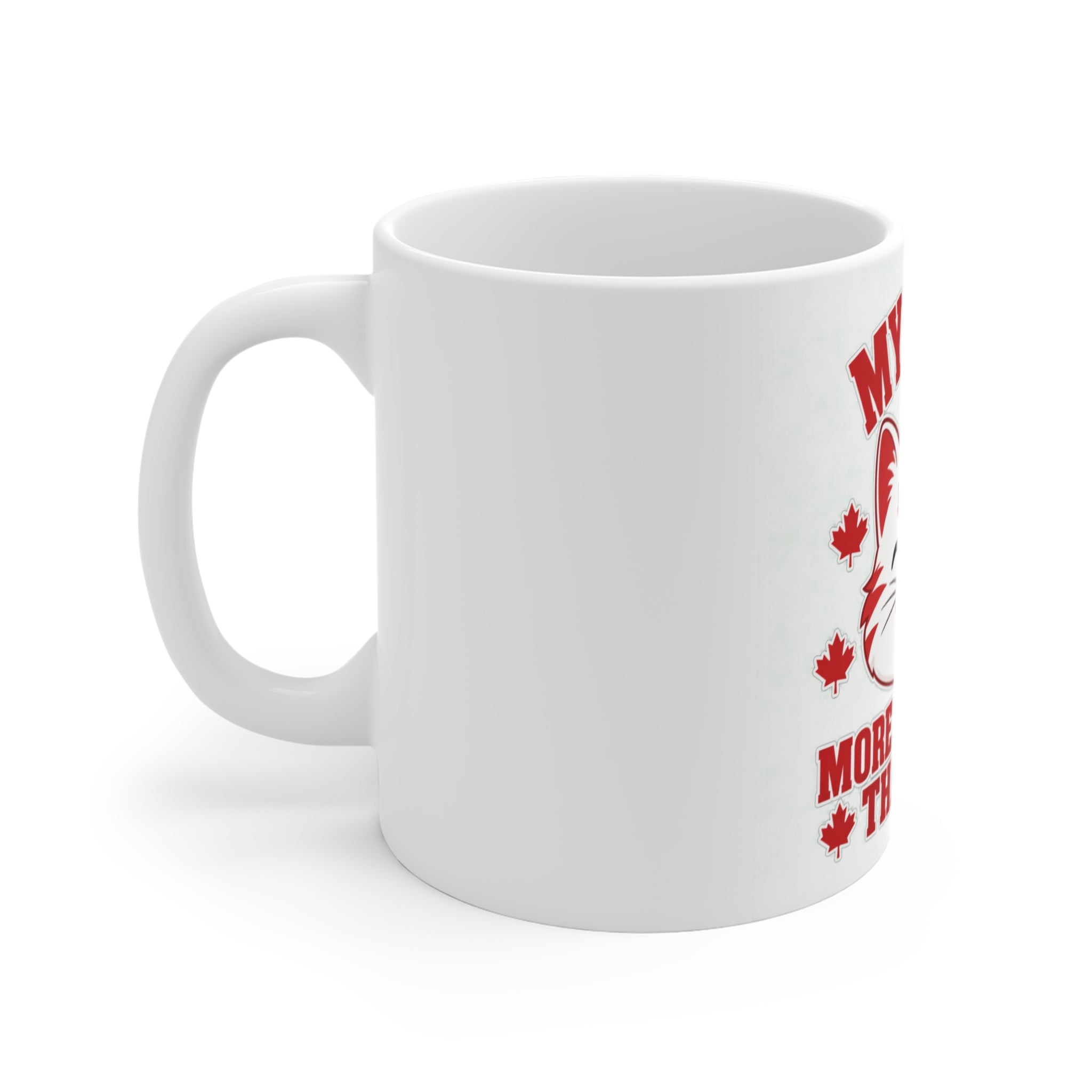 My Cat Is More Canadian Than You Mug — Funny Canadian Cat Coffee Cup (11 oz)